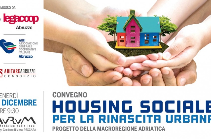 Housing Sociale, convegno sulla rinascita urbana e cultura dell'abitare